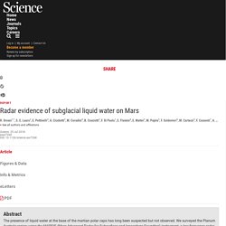 Radar evidence of subglacial liquid water on Mars