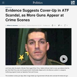 Evidence Suggests Cover-Up In ATF Scandal, As More Guns Appear At Crime Scenes