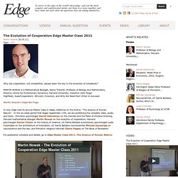 The Evolution Of Cooperation Edge Master Class 2011