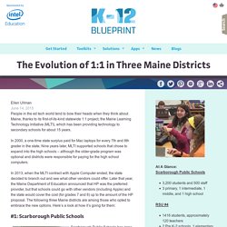 The Evolution of 1:1 in Three Maine Districts