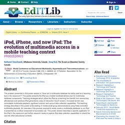 iPod, iPhone, and now iPad: The evolution of multimedia access in a mobile teaching context