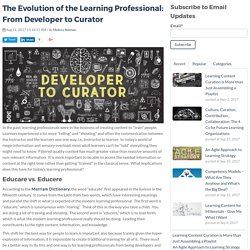 The Evolution of the Learning Professional: From Developer to Curator