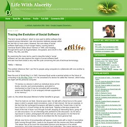 Life With Alacrity: Tracing the Evolution of Social Software