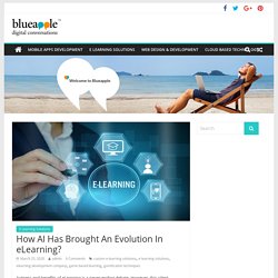 How AI Has Brought An Evolution In eLearning? - BlueApple Technologies