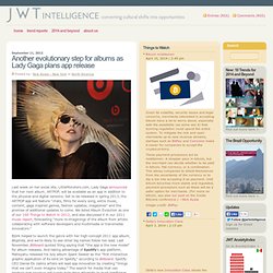 Another evolutionary step for albums as Lady Gaga plans app release