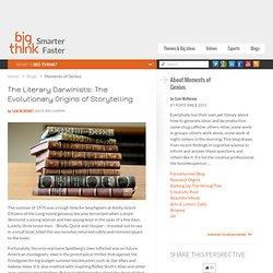 The Literary Darwinists: The Evolutionary Origins of Storytelling