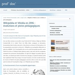 Wikipédia et Vikidia en 2016 : évolutions et pistes pédagogiques - prof' doc'