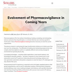 Evolvement of Pharmacovigilance in Coming Years - Sollers College