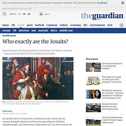 Who exactly are the Jesuits?
