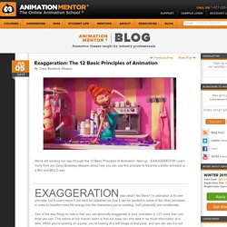 Exaggeration: The 12 Basic Principles of Animation