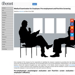 Medical Examination for Employee: Pre-employment and Post-hire Screening