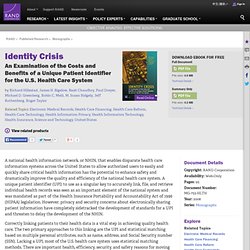 Identity Crisis: An Examination of the Costs and Benefits of a Unique Patient Identifier for the U.S. Health Care System