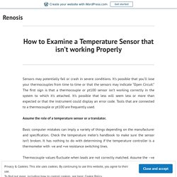 How to Examine a Temperature Sensor that isn’t working Properly – Renosis