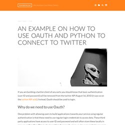 An example on how to use Oauth and Python to connect to twitter « Popdevelop – A developer team from Malmö, Sweden