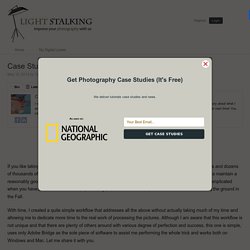 Case Study: An Example of One Photographer's Workflow