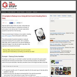 6 Examples to Backup Linux Using dd Command (Including Disk to Disk) - Nightly (Build 20110507043313)