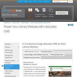 School Library Examples - Power Your Library Website with LibGuides CMS - Springshare Buzz at Springshare