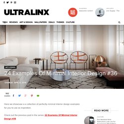 24 Examples Of Minimal Interior Design #36