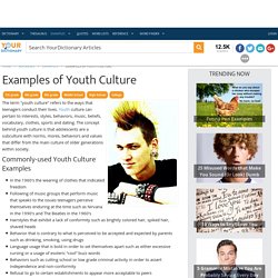 Examples of Youth Culture