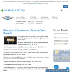 Examples of Penalties and Fines in Czech Republic - Low cost rent a car in Prague, Czech Republic