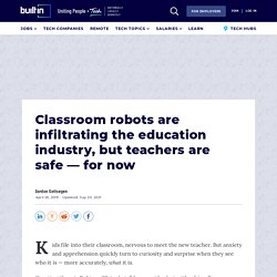 7 Examples Of Robots In The Classroom You Should Know