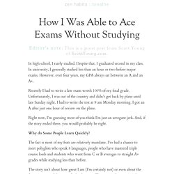 How I Was Able to Ace Exams Without Studying