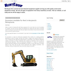 RentEquip: Excavators Available For Rent In Maryland & Pennsylvania