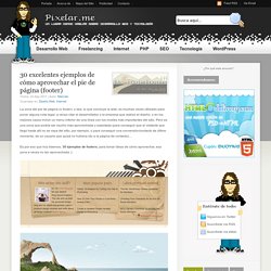 30 excelentes ejemplos de cómo aprovechar el pie de página (footer) 