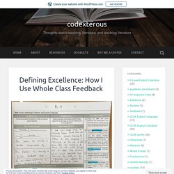 Defining Excellence: How I Use Whole Class Feedback – codexterous