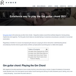 Excellence way to play the Gm guitar chord 2021 - instroreview.com