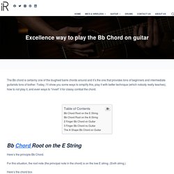 Excellence way to play the Bb Chord on guitar - instroreview.com