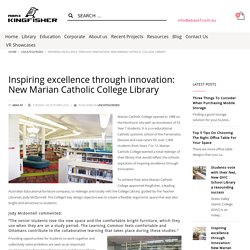 Inspiring excellence through innovation: New Marian Catholic College Library - Abax Kingfisher