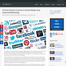 10 Free Online Courses In Social Media and Inbound Marketing
