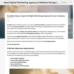 Excellent Ways to Spot the Right Web Design Agency for your Company