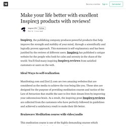 Make your life better with excellent Inspire3 products with reviews!