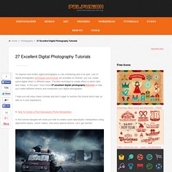 27 Excellent Digital Photography Tutorials