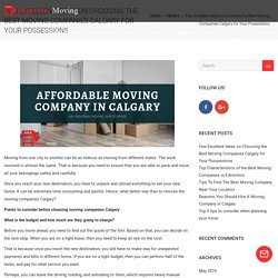 Few Excellent Ideas on Choosing the Best Moving Companies Calgary for Your Possessions - AAA Rightway Moving