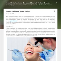 Excellent Provisions of General Dentists