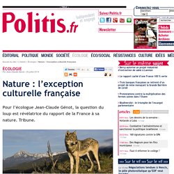 Nature : l’exception culturelle française