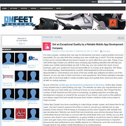 Get an Exceptional Quality by a Reliable Mobile App Development Company