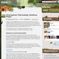 40 Exceptional “CMS Enabling” WordPress Plugins