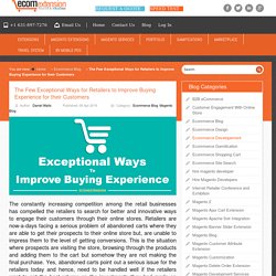 The Few Exceptional Ways for Retailers to Improve Buying Experience for their Customers - blog