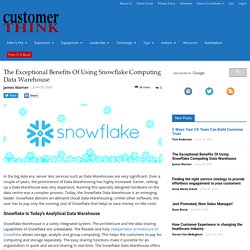 Some of the unique benefits of snowflake computing data warehouse