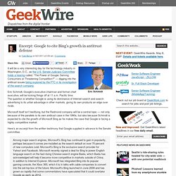 Excerpt: Google to cite Bing’s growth in antitrust defense - GeekWire (Build 20110920042010)