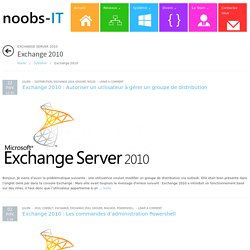 Exchange 2010 Archives - Noobs-IT