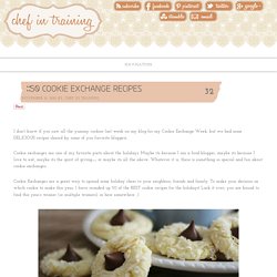 50 Cookie Exchange Recipes