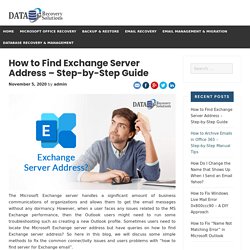 How to Find Exchange Server Address - Step-by-Step Guide