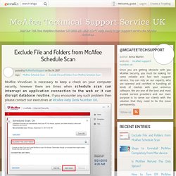 Exclude File and Folders from McAfee Schedule Scan - McAfee Technical Support Service UK