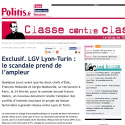 Exclusif. LGV Lyon-Turin : le scandale prend de l’ampleur