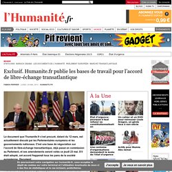 Exclusif. Humanite.fr publie les bases de travail pour l’accord de libre-échange transatlantique
